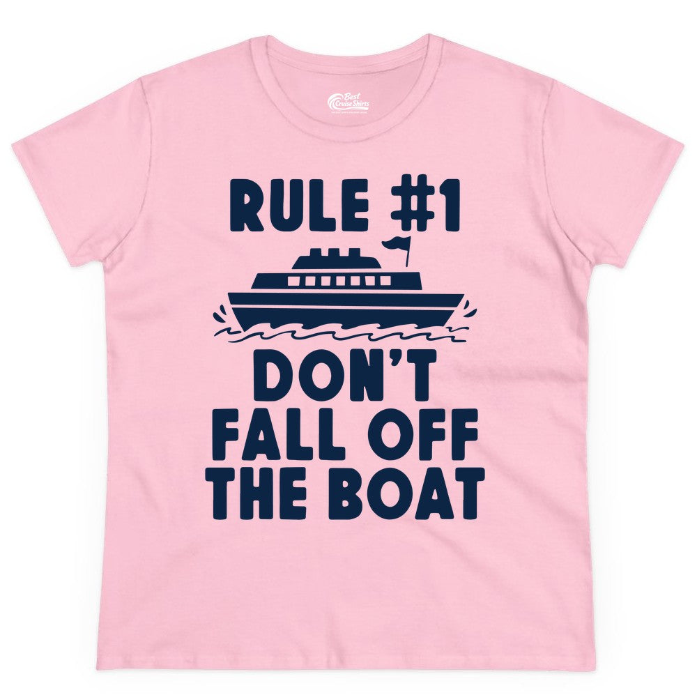 Funny Cruise Shirt - Humorous Cruise Rule Tee for Vacation Trips (Ladies Tee) in Light Pink - Rule Number One Don’t Fall Off The Boat Funny Cruise Shirt