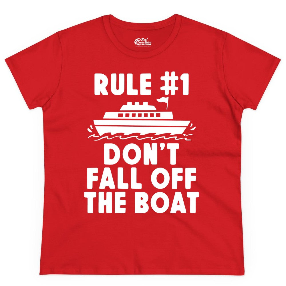 Funny Cruise Shirt - Humorous Cruise Rule Tee for Vacation Trips (Ladies Tee) in Red - Rule Number One Don’t Fall Off The Boat Funny Cruise Shirt