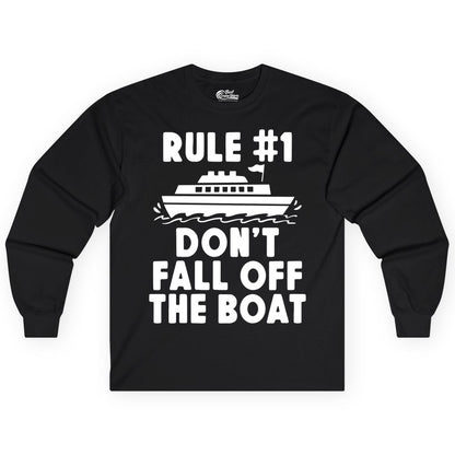 Funny Cruise Shirt - Humorous Cruise Rule Tee for Vacation Trips (Long Sleeve) in Black - Rule Number One Don’t Fall Off The Boat Funny Cruise Shirt
