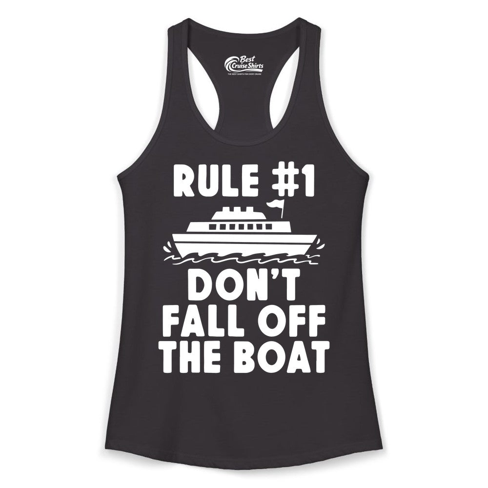 Funny Cruise Shirt - Humorous Cruise Rule Tee for Vacation Trips (Ladies Tank) in Black - Rule Number One Don’t Fall Off The Boat Funny Cruise Shirt