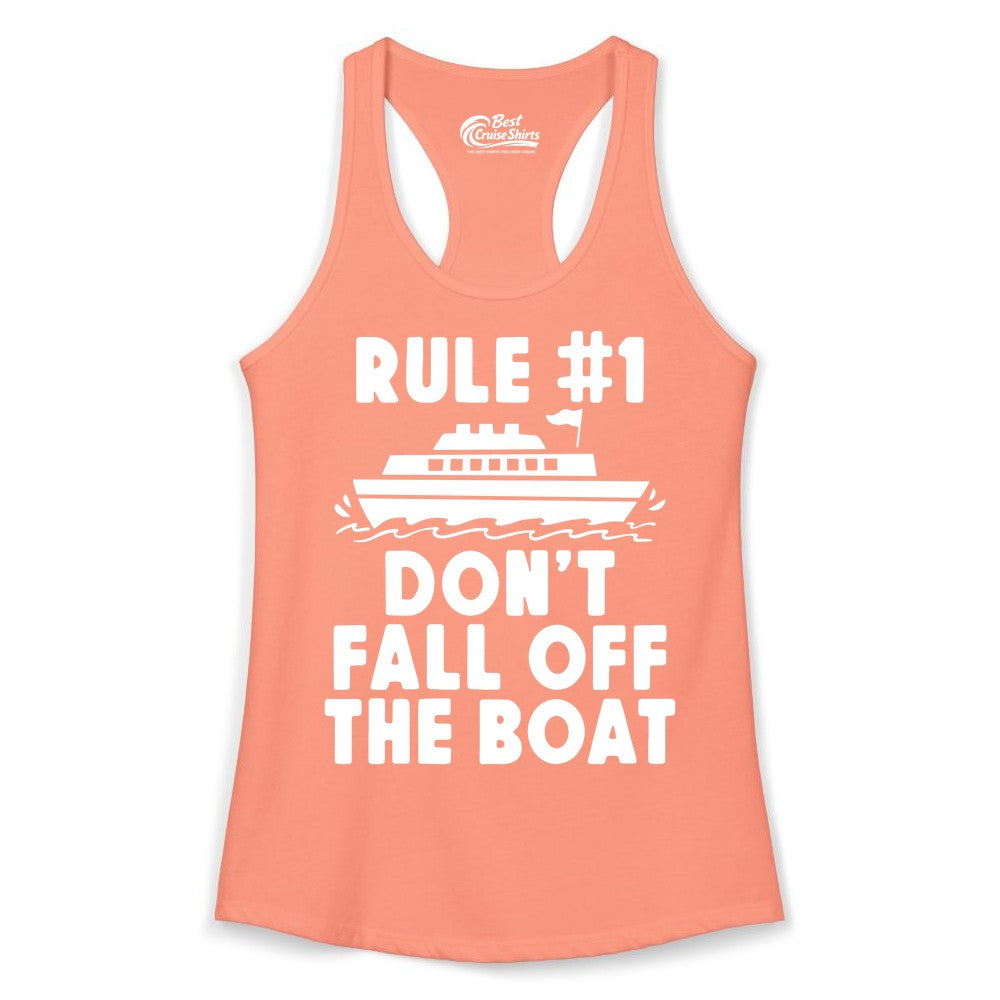 Funny Cruise Shirt - Humorous Cruise Rule Tee for Vacation Trips (Ladies Tank) in Solid Light Orange - Rule Number One Don’t Fall Off The Boat Funny Cruise Shirt