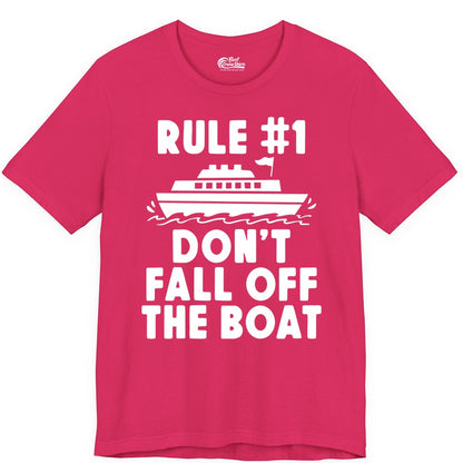 Funny Cruise Shirt - Humorous Cruise Rule Tee for Vacation Trips (Premium Tee) in Fuchsia - Rule Number One Don’t Fall Off The Boat Funny Cruise Shirt