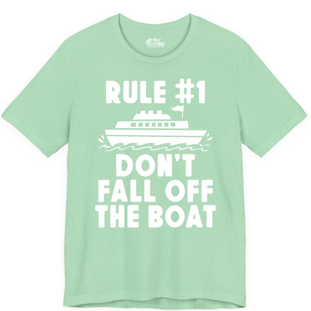 Funny Cruise Shirt - Humorous Cruise Rule Tee for Vacation Trips (Premium Tee) in Mint - Rule Number One Don’t Fall Off The Boat Funny Cruise Shirt