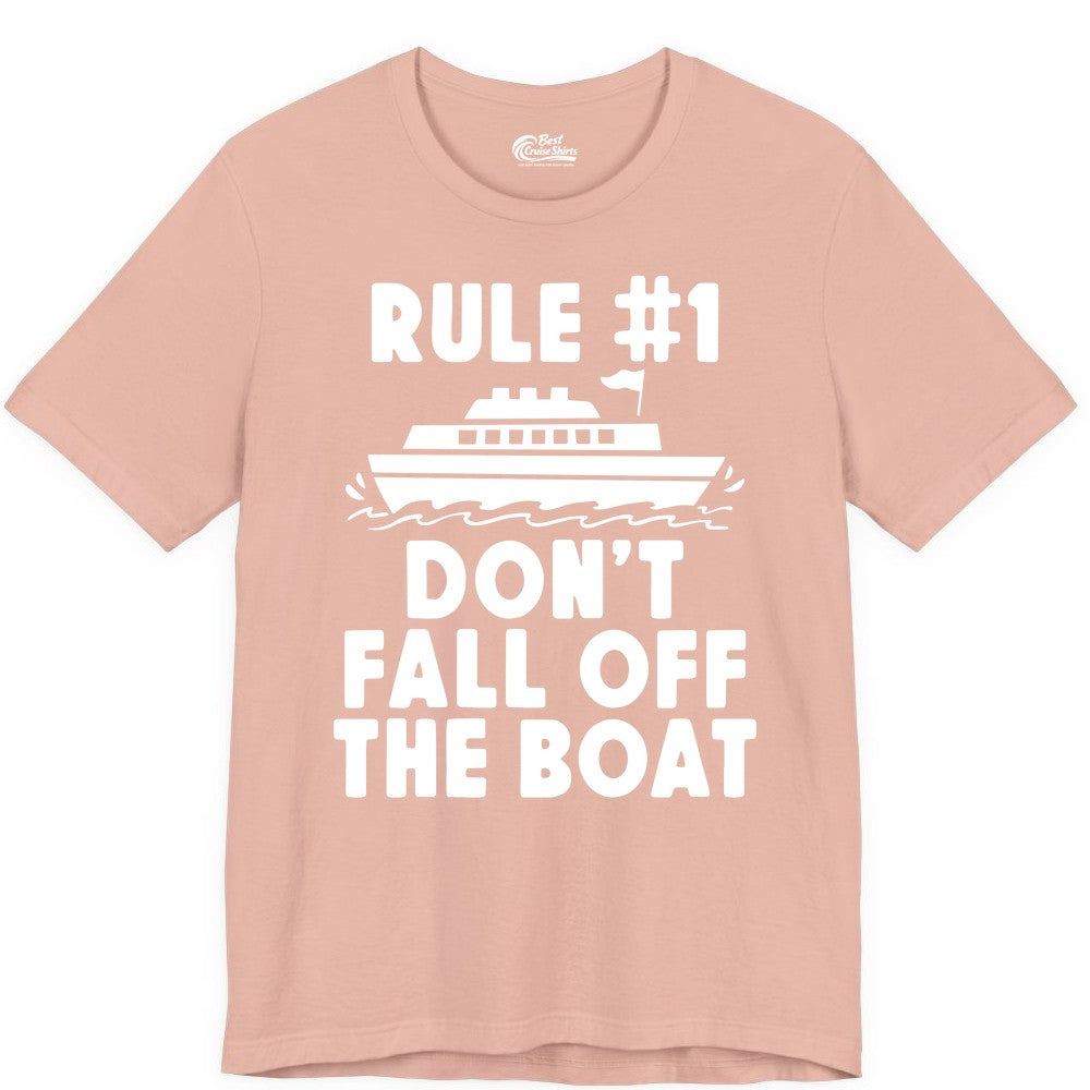 Funny Cruise Shirt - Humorous Cruise Rule Tee for Vacation Trips (Premium Tee) in Peach - Rule Number One Don’t Fall Off The Boat Funny Cruise Shirt