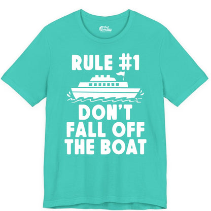 Funny Cruise Shirt - Humorous Cruise Rule Tee for Vacation Trips (Premium Tee) in Teal - Rule Number One Don’t Fall Off The Boat Funny Cruise Shirt