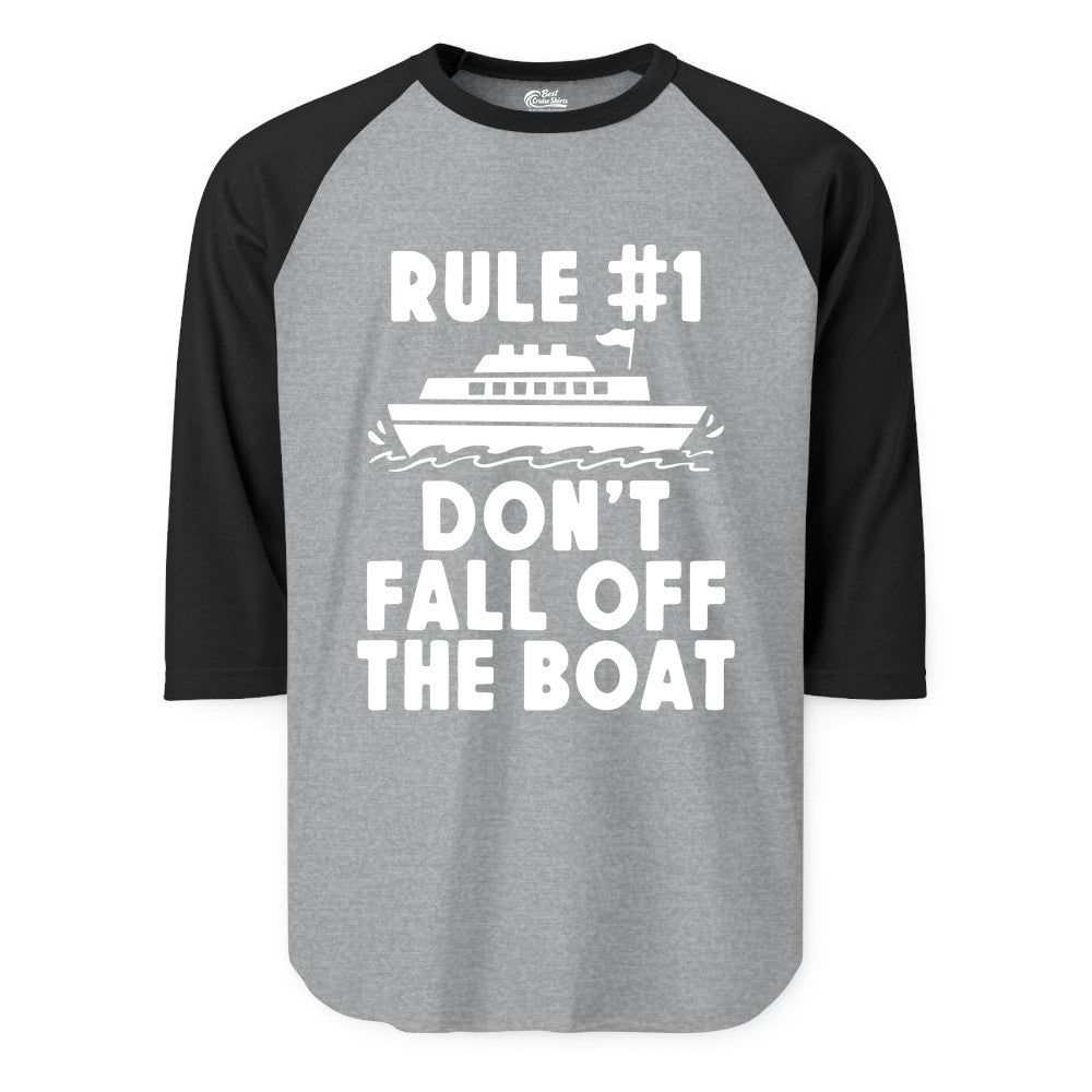 Funny Cruise Shirt - Humorous Cruise Rule Tee for Vacation Trips (Raglan) in Heather GreyBlack - Rule Number One Don’t Fall Off The Boat Funny Cruise Shirt