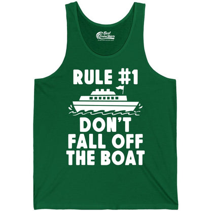 Funny Cruise Shirt - Humorous Cruise Rule Tee for Vacation Trips (Tank Top) in Kelly - Rule Number One Don’t Fall Off The Boat Funny Cruise Shirt