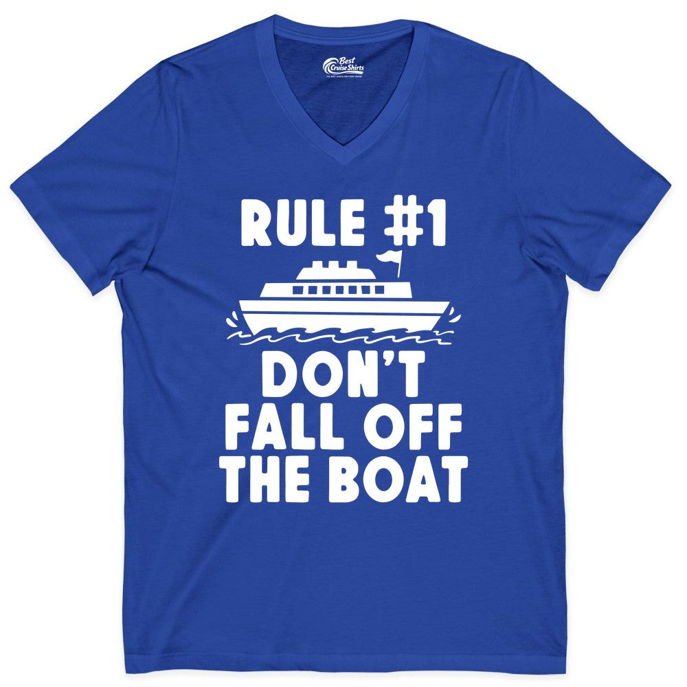 Funny Cruise Shirt - Humorous Cruise Rule Tee for Vacation Trips (V-Neck) in True Royal - Rule Number One Don’t Fall Off The Boat Funny Cruise Shirt