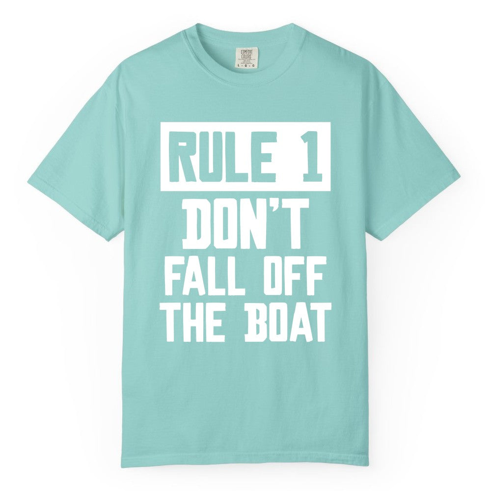 Funny Boat Shirt - Boating Humor Apparel for Cruise and Summer (Comfort Color) in Chalky Mint - Rule 1 Dont Fall Off The Boat Funny Boating Humor Distressed Shirt