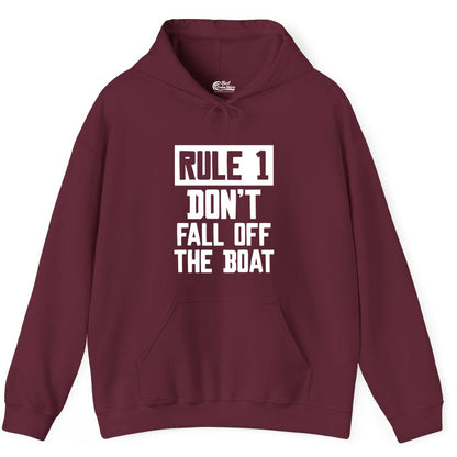 Funny Boat Shirt - Boating Humor Apparel for Cruise and Summer (Hoodie) in Maroon - Rule 1 Dont Fall Off The Boat Funny Boating Humor Distressed Shirt
