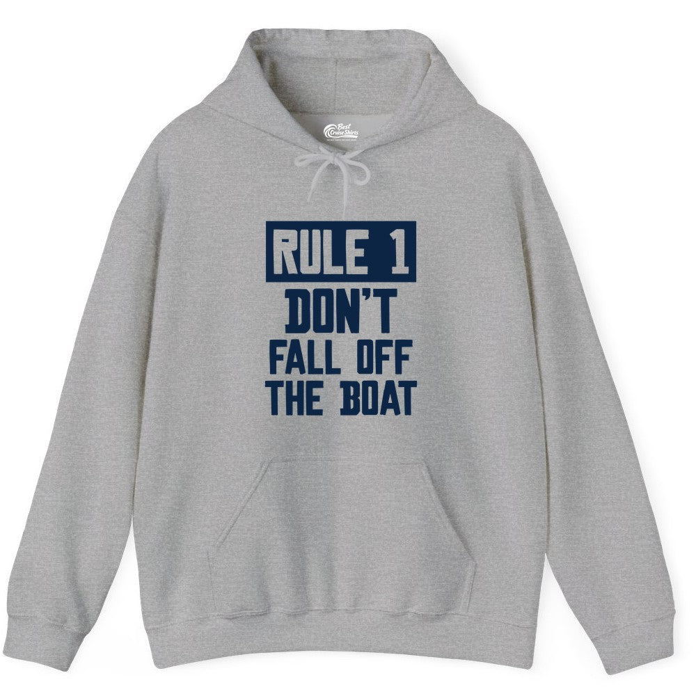 Funny Boat Shirt - Boating Humor Apparel for Cruise and Summer (Hoodie) in Sport Grey - Rule 1 Dont Fall Off The Boat Funny Boating Humor Distressed Shirt