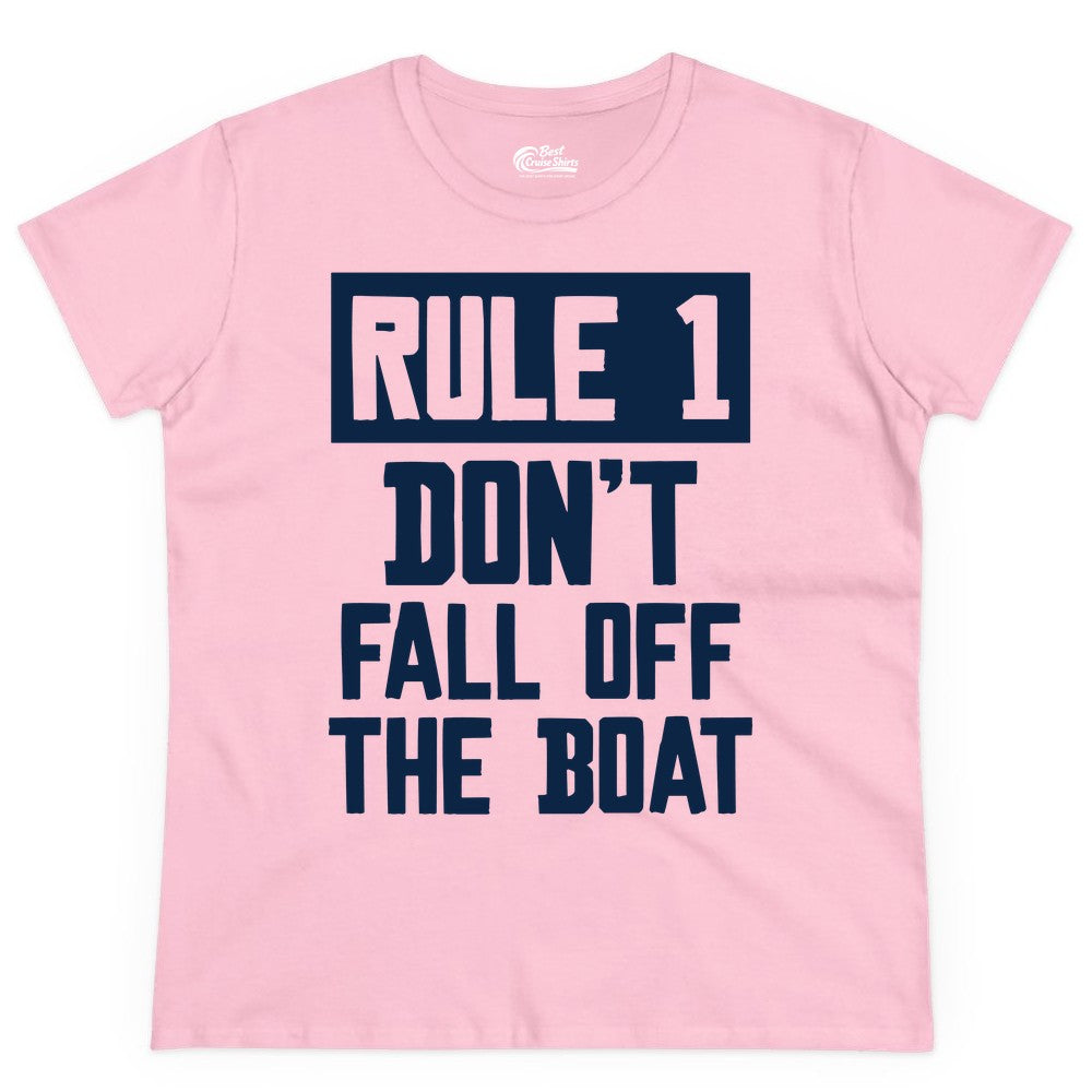 Funny Boat Shirt - Boating Humor Apparel for Cruise and Summer (Ladies Tee) in Light Pink - Rule 1 Dont Fall Off The Boat Funny Boating Humor Distressed Shirt