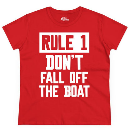 Funny Boat Shirt - Boating Humor Apparel for Cruise and Summer (Ladies Tee) in Red - Rule 1 Dont Fall Off The Boat Funny Boating Humor Distressed Shirt