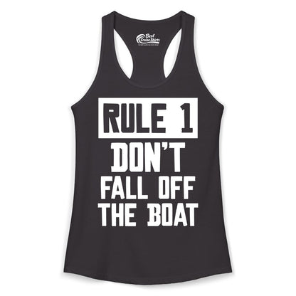 Funny Boat Shirt - Boating Humor Apparel for Cruise and Summer (Ladies Tank) in Black - Rule 1 Dont Fall Off The Boat Funny Boating Humor Distressed Shirt