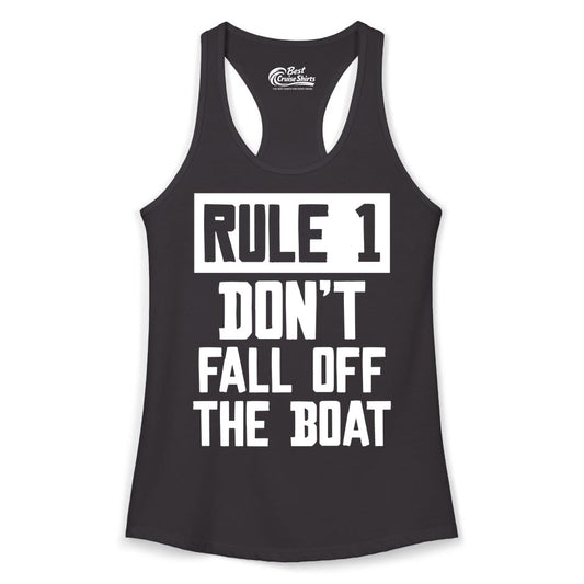 Funny Boat Shirt - Boating Humor Apparel for Cruise and Summer (Ladies Tank) in Black - Rule 1 Dont Fall Off The Boat Funny Boating Humor Distressed Shirt