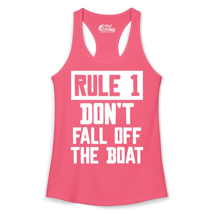 Funny Boat Shirt - Boating Humor Apparel for Cruise and Summer (Ladies Tank) in Hot Pink - Rule 1 Dont Fall Off The Boat Funny Boating Humor Distressed Shirt