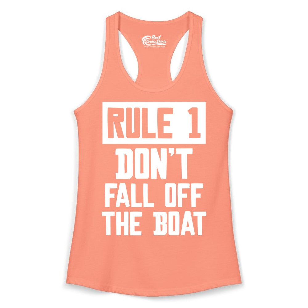 Funny Boat Shirt - Boating Humor Apparel for Cruise and Summer (Ladies Tank) in Solid Light Orange - Rule 1 Dont Fall Off The Boat Funny Boating Humor Distressed Shirt