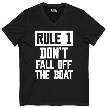 Funny Boat Shirt - Boating Humor Apparel for Cruise and Summer (V-Neck) in Black - Rule 1 Dont Fall Off The Boat Funny Boating Humor Distressed Shirt