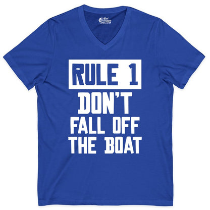 Funny Boat Shirt - Boating Humor Apparel for Cruise and Summer (V-Neck) in True Royal - Rule 1 Dont Fall Off The Boat Funny Boating Humor Distressed Shirt