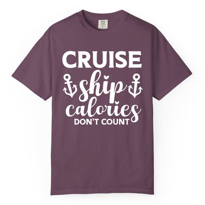 Cruise Ship Calories Dont Count Shirt - Funny Cruise Ship Humor Tee (Comfort Color) in Berry - Cruise Ship Calories Dont Count Funny Nautical Anchor Cruise Shirt