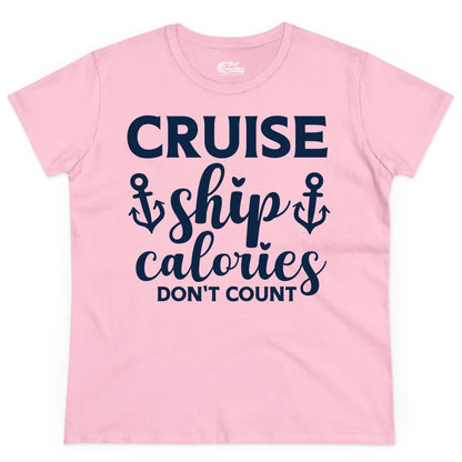Cruise Ship Calories Dont Count Shirt - Funny Cruise Ship Humor Tee (Ladies Tee) in Light Pink - Cruise Ship Calories Dont Count Funny Nautical Anchor Cruise Shirt