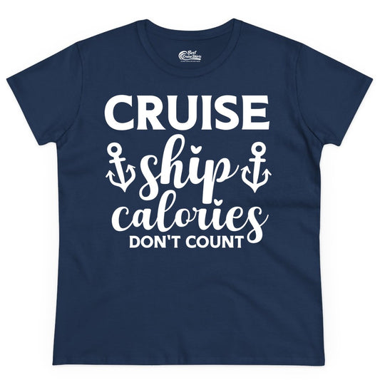 Cruise Ship Calories Dont Count Shirt - Funny Cruise Ship Humor Tee (Ladies Tee) in Navy - Cruise Ship Calories Dont Count Funny Nautical Anchor Cruise Shirt