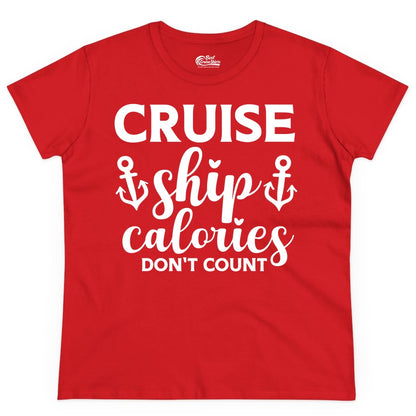 Cruise Ship Calories Dont Count Shirt - Funny Cruise Ship Humor Tee (Ladies Tee) in Red - Cruise Ship Calories Dont Count Funny Nautical Anchor Cruise Shirt