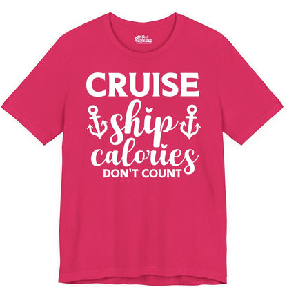 Cruise Ship Calories Dont Count Shirt - Funny Cruise Ship Humor Tee (Premium Tee) in Fuchsia - Cruise Ship Calories Dont Count Funny Nautical Anchor Cruise Shirt