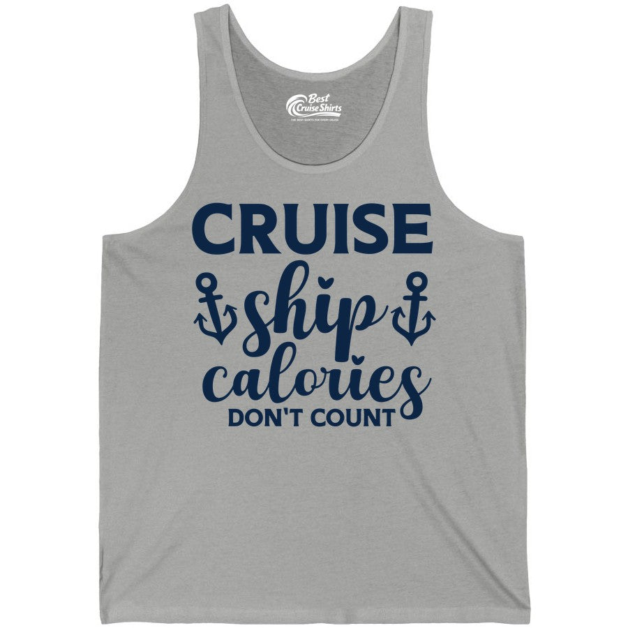 Cruise Ship Calories Dont Count Shirt - Funny Cruise Ship Humor Tee (Tank Top) in Athletic Heather - Cruise Ship Calories Dont Count Funny Nautical Anchor Cruise Shirt