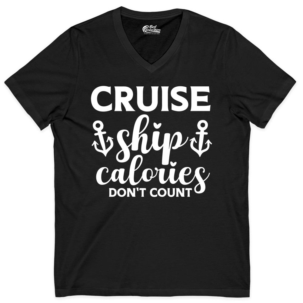 Cruise Ship Calories Dont Count Shirt - Funny Cruise Ship Humor Tee (V-Neck) in Black - Cruise Ship Calories Dont Count Funny Nautical Anchor Cruise Shirt