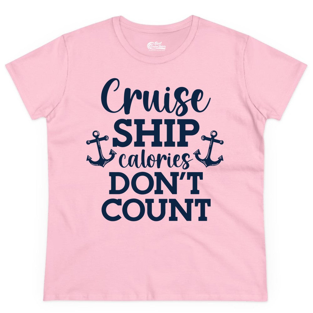 Cruise Ship Shirt - Funny Cruise Calories Don't Count Anchor Tee (Ladies Tee) in Light Pink - Cruise Ship Calories Don’t Count Shirt with Anchors Funny Nautical