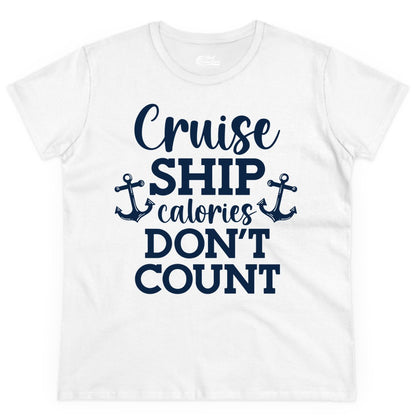 Cruise Ship Shirt - Funny Cruise Calories Don't Count Anchor Tee (Ladies Tee) in White - Cruise Ship Calories Don’t Count Shirt with Anchors Funny Nautical