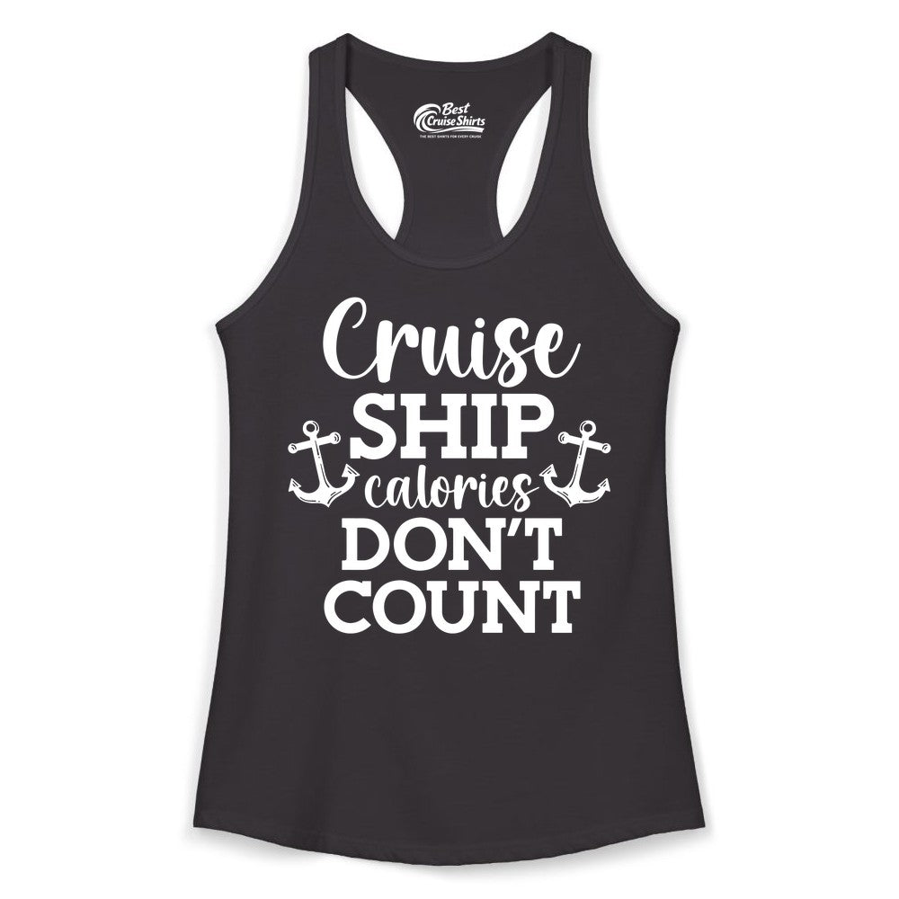 Cruise Ship Shirt - Funny Cruise Calories Don't Count Anchor Tee (Ladies Tank) in Black - Cruise Ship Calories Don’t Count Shirt with Anchors Funny Nautical