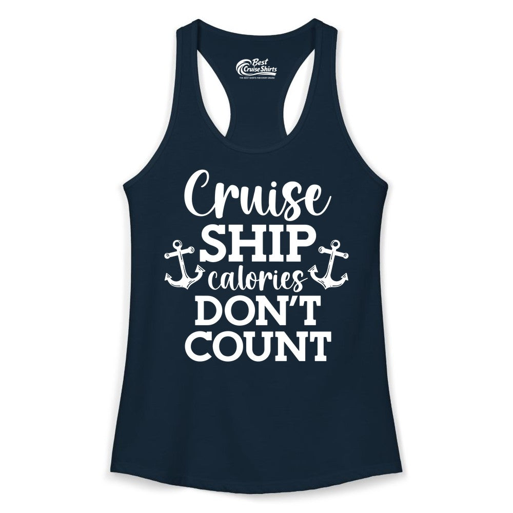 Cruise Ship Shirt - Funny Cruise Calories Don't Count Anchor Tee (Ladies Tank) in Solid Midnight Navy - Cruise Ship Calories Don’t Count Shirt with Anchors Funny Nautical