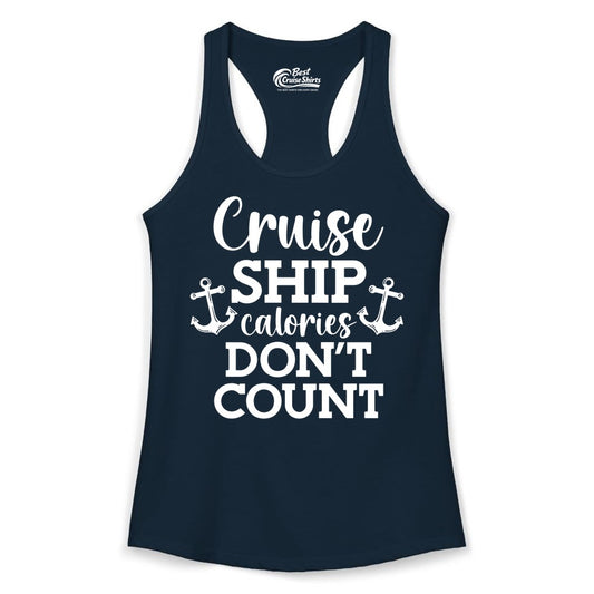 Cruise Ship Shirt - Funny Cruise Calories Don't Count Anchor Tee (Ladies Tank) in Solid Midnight Navy - Cruise Ship Calories Don’t Count Shirt with Anchors Funny Nautical