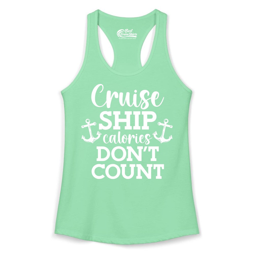 Cruise Ship Shirt - Funny Cruise Calories Don't Count Anchor Tee (Ladies Tank) in Solid Mint - Cruise Ship Calories Don’t Count Shirt with Anchors Funny Nautical