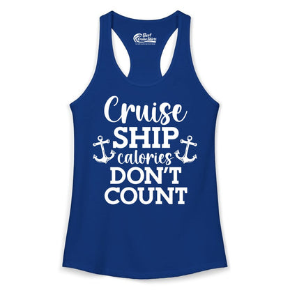Cruise Ship Shirt - Funny Cruise Calories Don't Count Anchor Tee (Ladies Tank) in Solid Royal - Cruise Ship Calories Don’t Count Shirt with Anchors Funny Nautical