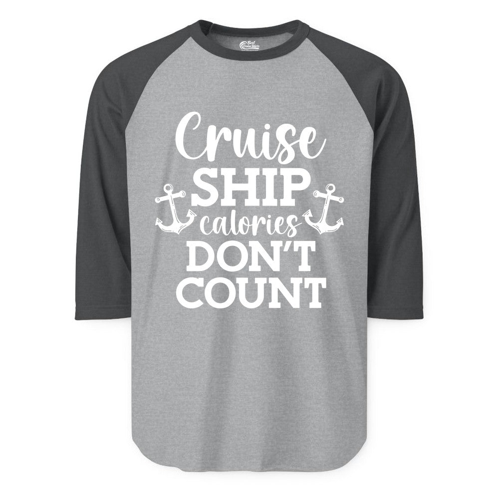 Cruise Ship Shirt - Funny Cruise Calories Don't Count Anchor Tee (Raglan) in Heather GreyHeather Charcoal - Cruise Ship Calories Don’t Count Shirt with Anchors Funny Nautical