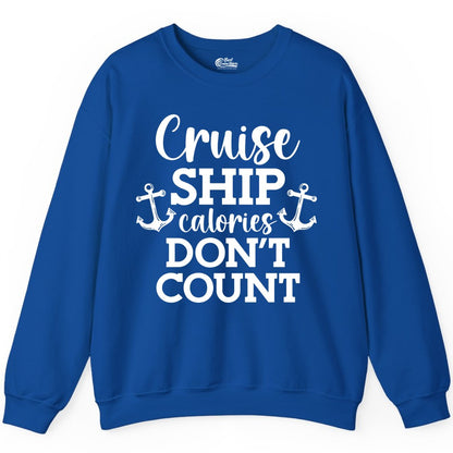 Cruise Ship Shirt - Funny Cruise Calories Don't Count Anchor Tee (Sweatshirt) in Royal - Cruise Ship Calories Don’t Count Shirt with Anchors Funny Nautical