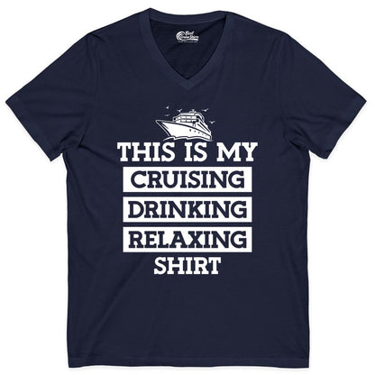 Cruise Drinking Shirt - Funny Cruise T-Shirt for Vacation Relaxation (V-Neck) in Navy - This Is My Cruising Drinking Relaxing Shirt - Funny Cruise Ship Tee
