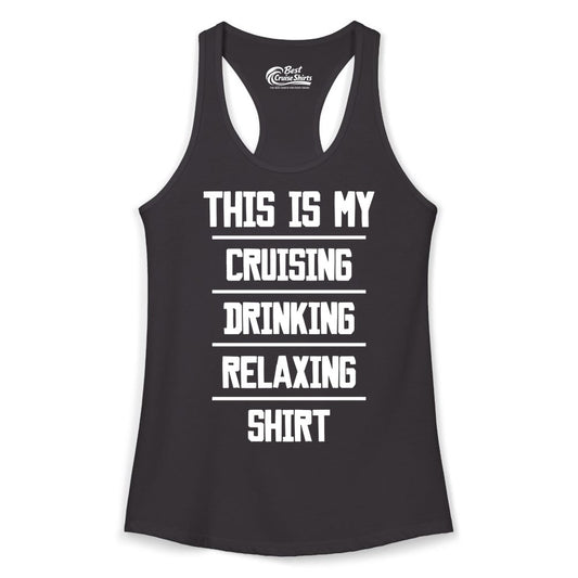 Cruise Drinking Shirt - Funny Relaxing Cruise Vacation Shirt for Adults (Ladies Tank) in Black - This Is My Cruising Drinking Relaxing Shirt Funny Cruise Tee