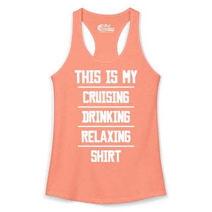 Cruise Drinking Shirt - Funny Relaxing Cruise Vacation Shirt for Adults (Ladies Tank) in Solid Light Orange - This Is My Cruising Drinking Relaxing Shirt Funny Cruise Tee