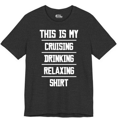 Cruise Drinking Shirt - Funny Relaxing Cruise Vacation Shirt for Adults (Premium Tee) in Dark Grey Heather - This Is My Cruising Drinking Relaxing Shirt Funny Cruise Tee