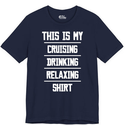Cruise Drinking Shirt - Funny Relaxing Cruise Vacation Shirt for Adults (Premium Tee) in Navy - This Is My Cruising Drinking Relaxing Shirt Funny Cruise Tee