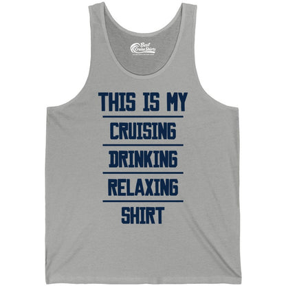 Cruise Drinking Shirt - Funny Relaxing Cruise Vacation Shirt for Adults (Tank Top) in Athletic Heather - This Is My Cruising Drinking Relaxing Shirt Funny Cruise Tee