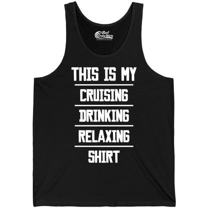 Cruise Drinking Shirt - Funny Relaxing Cruise Vacation Shirt for Adults (Tank Top) in Black - This Is My Cruising Drinking Relaxing Shirt Funny Cruise Tee