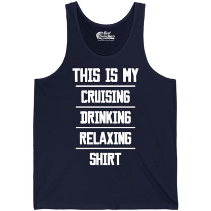 Cruise Drinking Shirt - Funny Relaxing Cruise Vacation Shirt for Adults (Tank Top) in Navy - This Is My Cruising Drinking Relaxing Shirt Funny Cruise Tee
