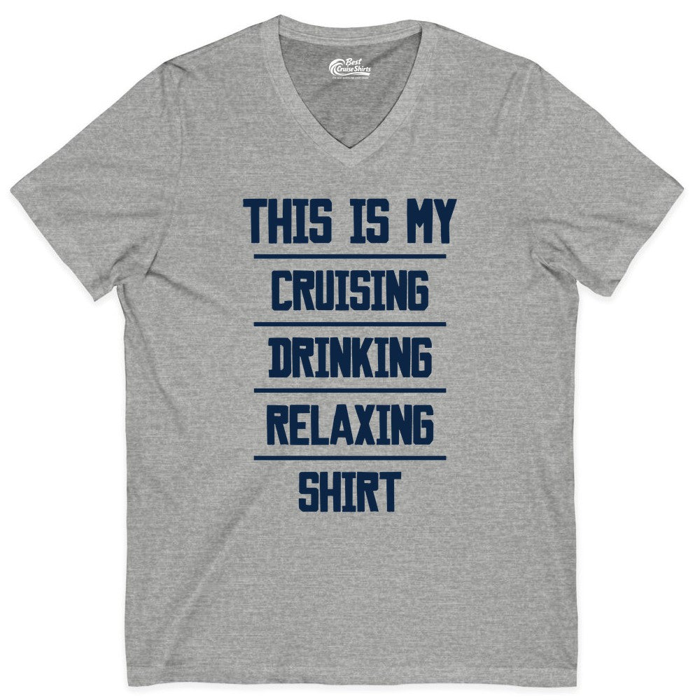 Cruise Drinking Shirt - Funny Relaxing Cruise Vacation Shirt for Adults (V-Neck) in Athletic Heather - This Is My Cruising Drinking Relaxing Shirt Funny Cruise Tee