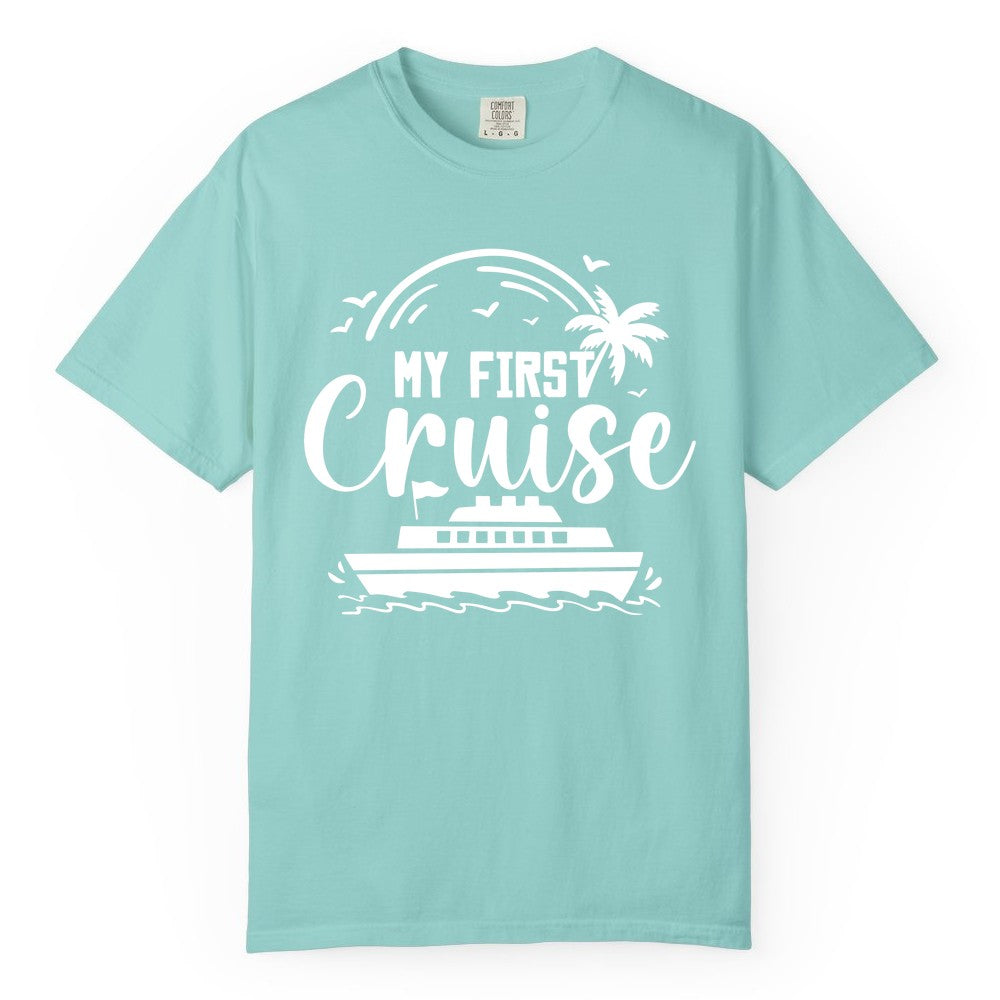 My First Cruise Shirt - Tropical Family Cruise Vacation Apparel (Comfort Color) in Chalky Mint - My First Cruise Shirt - Tropical Nautical Family Voyage Celebration