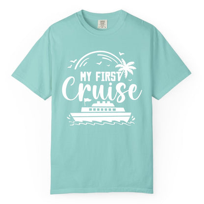 My First Cruise Shirt - Tropical Family Cruise Vacation Apparel (Comfort Color) in Chalky Mint - My First Cruise Shirt - Tropical Nautical Family Voyage Celebration